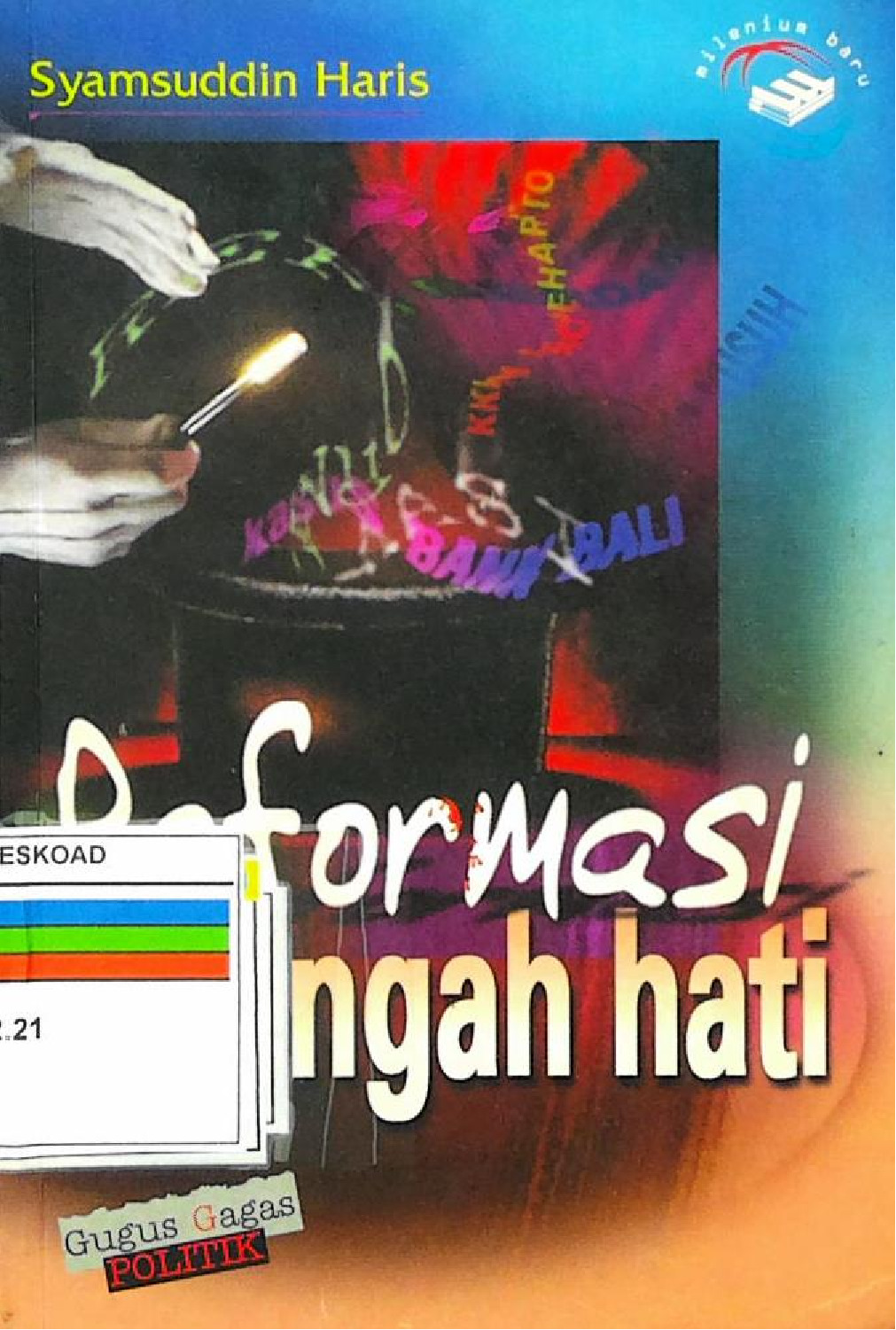 Reformasi Setengah Hati